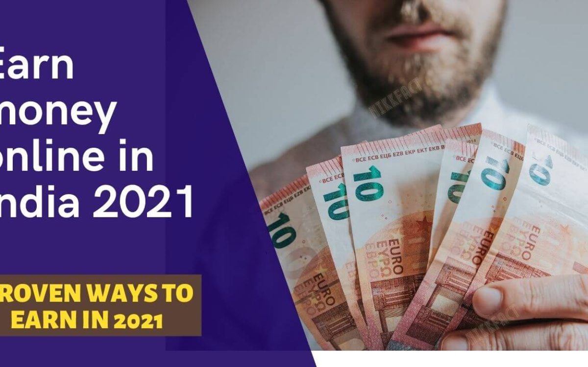 Earn money online in India 2021